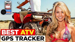 Best GPS Tracker For ATV (4 Wheelers)