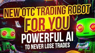 NEW AI TRADING ROBOT, easiest TRADING on OTC MARKET, binary options new method