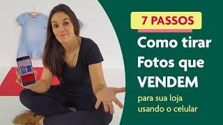 Como Fotos Que Vendem para o Instagram e Loja Virtual em 7 Passos