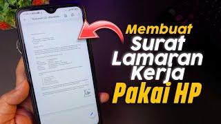 Cara Buat Surat Lamaran Kerja Pakai Hp - 5 Menit Siap!