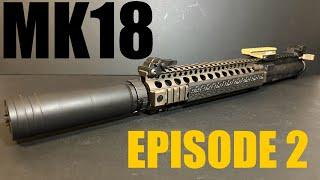 MK18 Part 2 - Unity Tactical, Radian, & Suppressed With The Polonium K