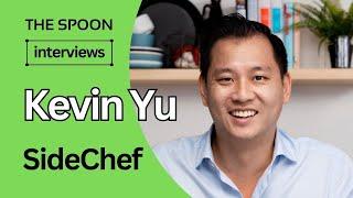 The Spoon Talks With SideChef's Kevin Yu