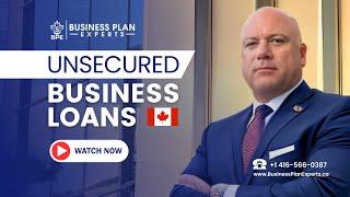 Unsecured Business Loans through Canada Small Business Financing Program (CSBFP)