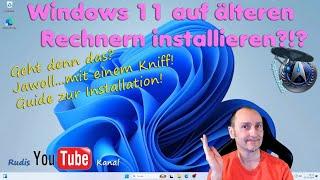 Windows 11 ist auf alten PCs installierbar - Guide - Schritt für Schritt erklärt! Ohne Einschränkung