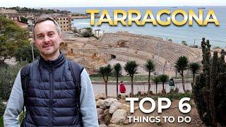 TOP 6 - Tarragona, Spain - Things to See and Do