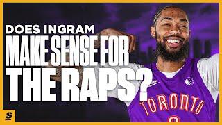 Why The Rebuilding Raptors Bet On Brandon Ingram