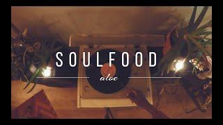 Soulfood-Live Aloe Sessions