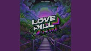 Love Pill