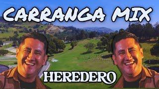 HEREDERO MIX- LOS EXITOS DEL MOMENTO - CARRANGA MIX 2024 - 2025