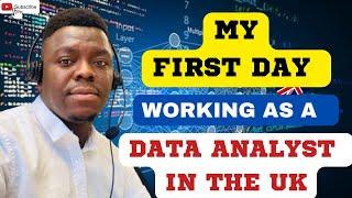 MY FIRST DAY WORKING AS A DATA ANALYST IN THE UK | LIFE UPDATES!!!