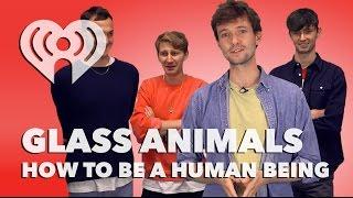 Glass Animals - How To Be A Human Being | Exclusive Interview