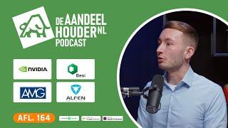 NVIDIA, BESI, AMG, ING, ARM, Alfen, Philips, Aalberts & BAM | DeAandeelhouder Podcast Afl 164