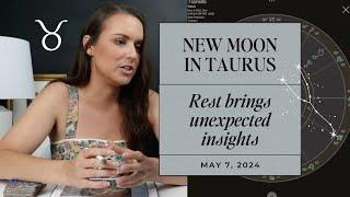 New Moon in Taurus  May 2024 Astrology Horoscope  Rest Brings Unexpected Insights!