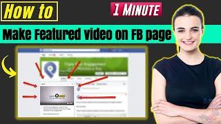 How to make featured video on facebook page 2024