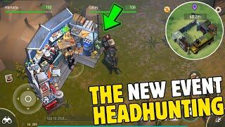 The New Event Here | The Headhunting! All Bosses | Last Day On Earth Survival