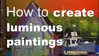 How to create luminous paintings