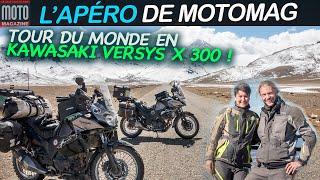 Le tour du monde en Kawasaki Versys X 300 ► Un Apéro avec Moto Magazine