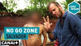 Salvador : No Go Zone - L’Effet Papillon