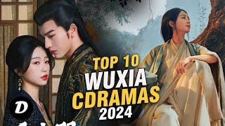 Top 10 Chinese Wuxia Drama 2024 | Wuxia Series Eng Sub