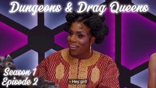 Dungeons & Drag Queens S1E2 funny moments