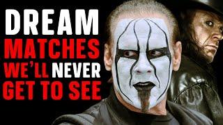 Top 10 WWE Dream Matches We'll NEVER Get to See