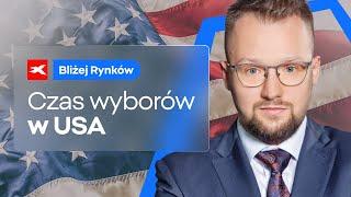 Wybory w USA w centrum uwagi | Bliżej Rynków, 05.11.2024