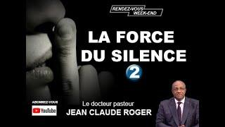 Dr. Pasteur Jean Claude ROGER, la force du silence : Savoir se taire est une arme RENDEZ-VOUS