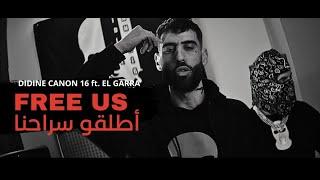 Didine Canon 16 ft  El Garra - Free Us (Music Video) 2024