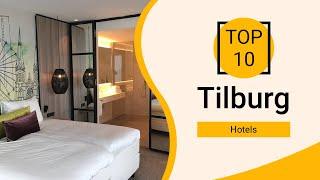 Top 10 Best Hotels to Visit in Tilburg | Netherlands - English