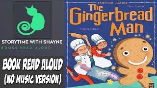 Storytime Delight: Picture Book Read Aloud | The Gingerbread Man | (Narration Only No music / SFX)