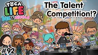 The Talent Competition!? #92 | (Dan & Nicole series) Toca Boca World