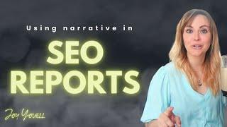 Adding Narrative Explanations to SEO Reports