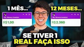 COMO FAZER 1 REAL VIRAR 2360 REAIS EM 1 ANO!