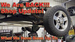 WE ARE BACK!!!! Time for a shop update!