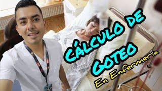 Cálculo de Goteo en Enfermería 