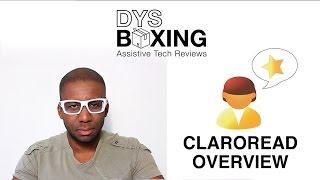 ClaroRead Text-to-Speech Software Review | DYSboxing Assistive Tech Reviews Eps 8