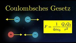 Das Coulombsche Gesetz EINFACH erklärt (Beispiel) | Elektrizität (1 von 14)