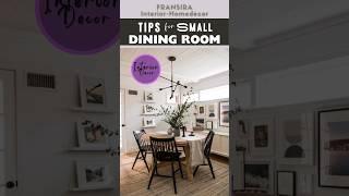 Tips for SMALL DINING ROOM Decorating Ideas #smalldiningroom