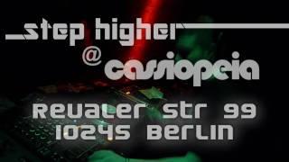 Step Higher @ Cassiopeia Club Berlin - Drum and Bass