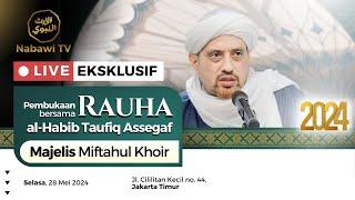 LIVE Rauha & Burdah bersama Habib Taufiq Assegaf, Cililitan 2024 | Nabawi TV
