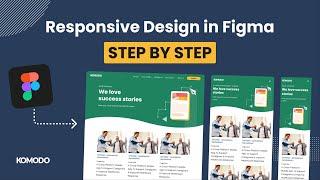 Mastering Responsive Design with Figma's Auto Layout | Tutorial and Walkthrough