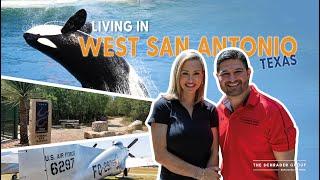 Living in West San Antonio | Moving to West San Antonio