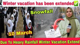 Finally  Winter Vacation Extended Amid Heavy Rainfall and Snowfall In Kashmir ️