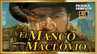 EL MANCO MACLOVIO Pelicula de Accion Completa