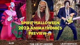 Spirit Halloween Animatronics for 2023 /leatherface/slim/crypt keeper and more