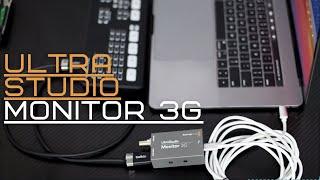 Blackmagic Ultra Studio Monitor 3G