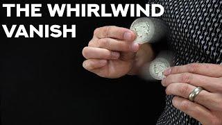 The Whirlwind Coin Vanish