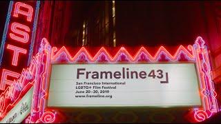 Frameline43 - San Francisco International LGBTQ+ Film Festival - Official Trailer