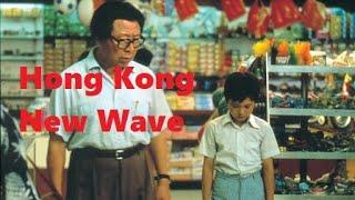 Hong Kong New Wave Cinema