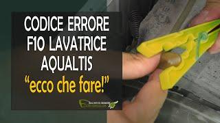 Errore F10 lavatrice Aqualtis: come si aggiusta